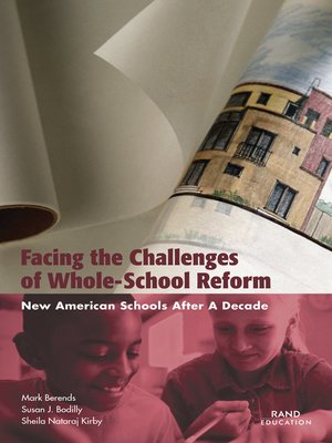 cover image of Facing the Challenges of Whole-School Reform